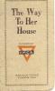 Front Cover of WWI CANADA 1918 YMCA MANHOOD SERIES BOOKS.The Way to Her House.Number Two.